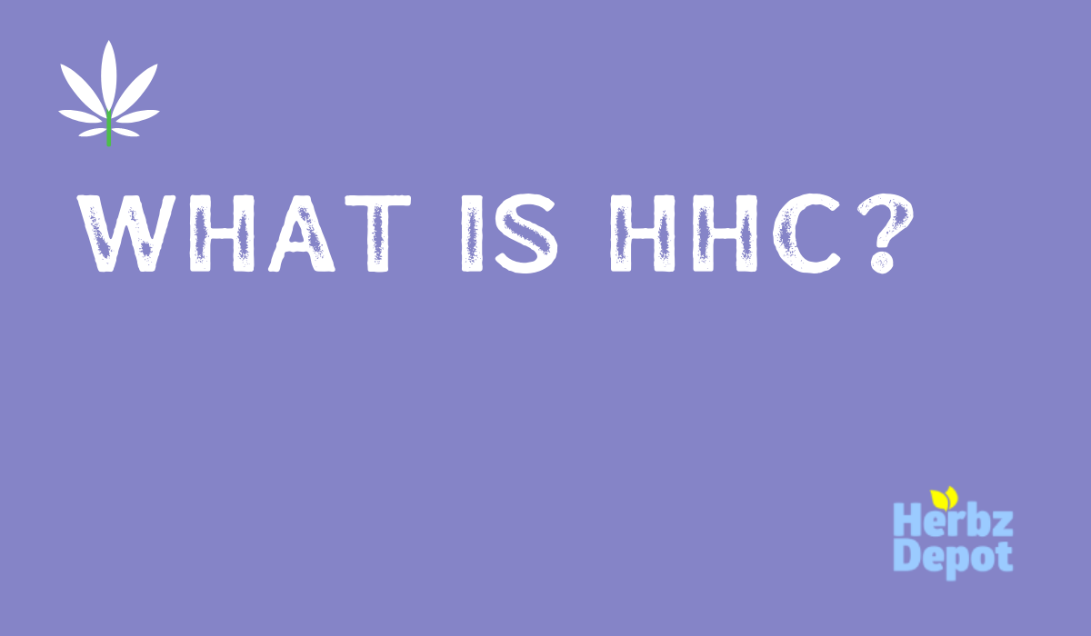 What Is HHC – A Complete Guide